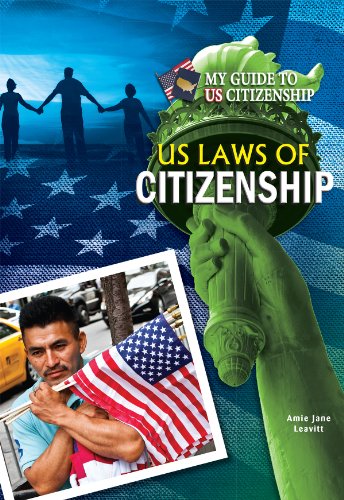United States laws of citizenship by Amie Jane Leavitt