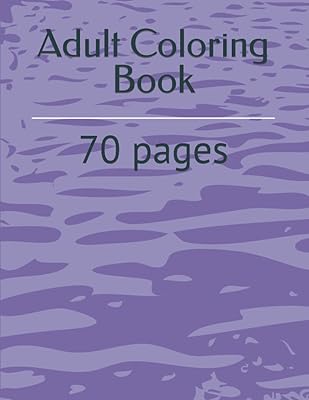 Adult Coloring Book: 70 pages