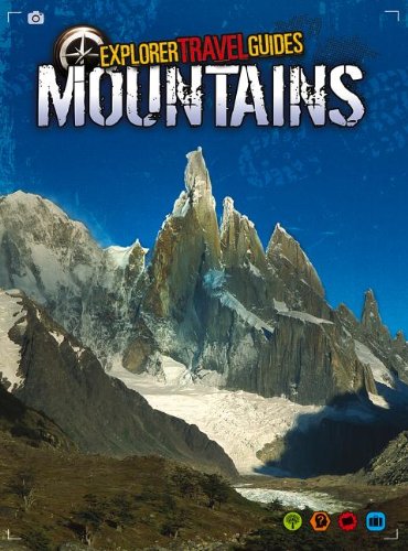 Mountains: An Explorer Travel Guide by Chris Oxlade