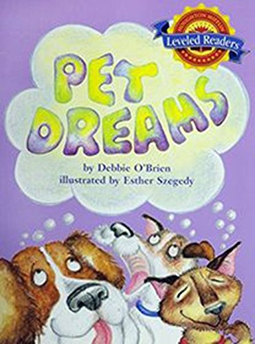 Houghton Mifflin Reading Leveled Readers: Level 2.1.2 On Lvl Pet Dreams by HOUGHTON MIFFLIN