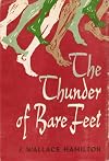 The thunder of bare feet