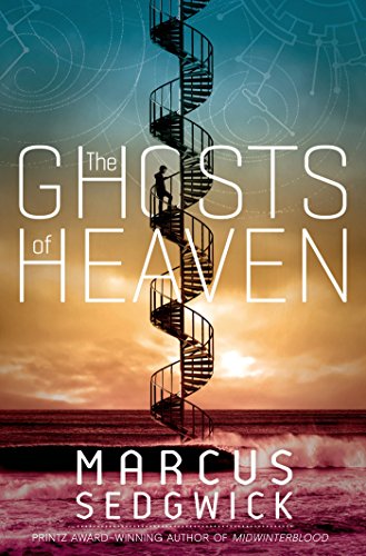 The Ghosts of Heaven by Marcus Sedgwick