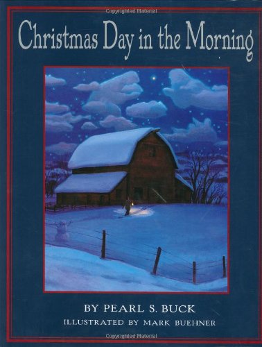 Christmas Day in the Morning by Pearl S. Buck
