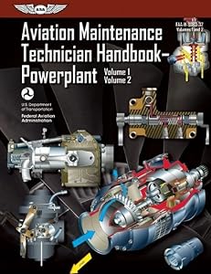 Aviation Maintenance Technician Handbook?Powerplant eBundle: FAA-H-8083-32 (Volumes 1 & 2) (FAA Handbooks series)