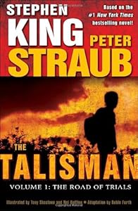 The Talisman: Volume 1: The Road of Trials
