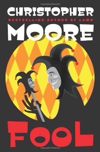 Fool: A Novel by Christopher Moore