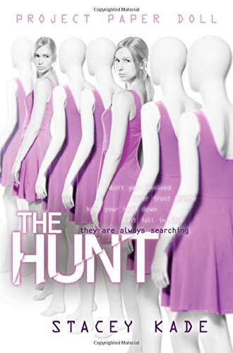 Project Paper Doll: The Hunt by Stacey Kade