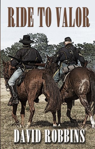 Ride to Valor by David Robbins