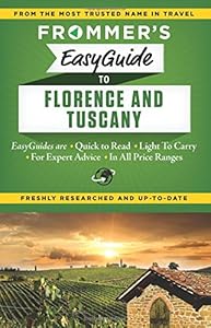 Frommer's EasyGuide to Florence and Tuscany by Stephen Brewer