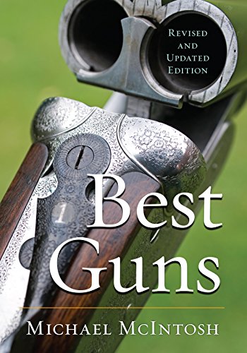 Best Guns by Michael McIntosh