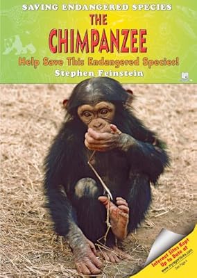 The Chimpanzee: Help Save This Endangered Species! (Saving Endangered Species)