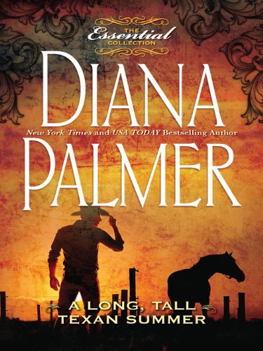 A Long, Tall Texan Summer (Long Tall Texans Book 16) by Diana Palmer