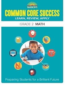 Barron's Common Core Success Grade 2 Math: Preparing Students for a Brilliant Future