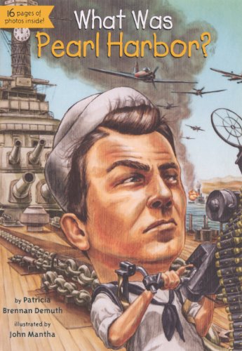What Was Pearl Harbor? by Patricia Brennan Demuth