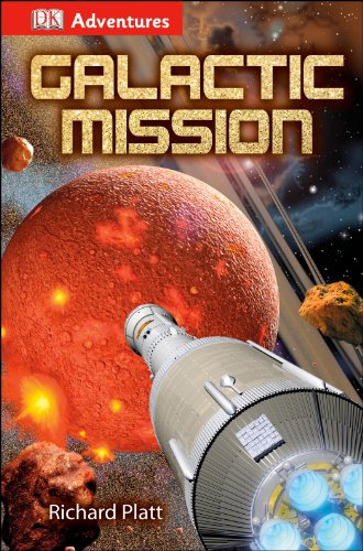 DK Adventures: Galactic Mission by Richard Platt