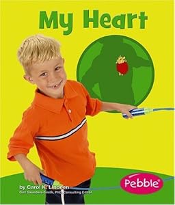 My Heart (Pebble Books) by Carol  K.