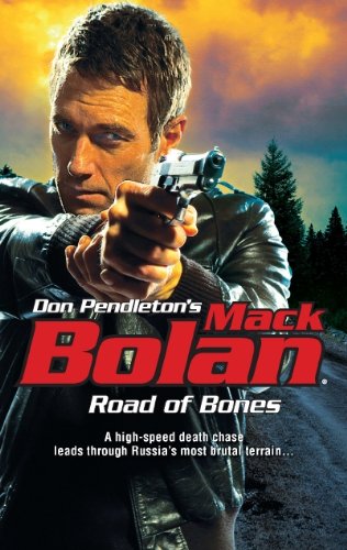 Road of Bones (Mark Bolan) by Don Pendleton