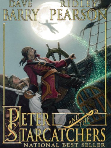 Peter and the Starcatchers by Dave Barry