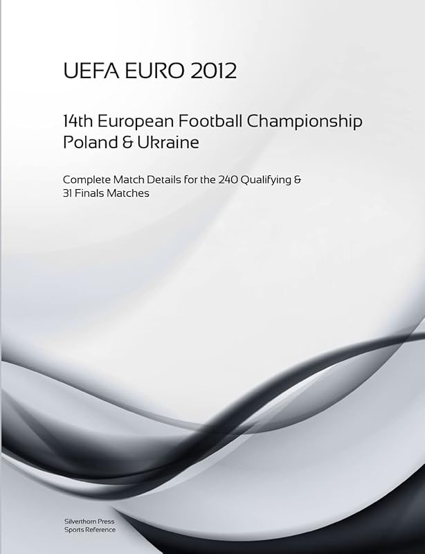 EURO 2012 The 14th UEFA European Football Championship by Simon Barclay