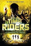 Time Riders - Tome 8 par Alex Scarrow