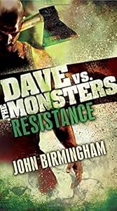 Resistance: Dave vs. the Monsters