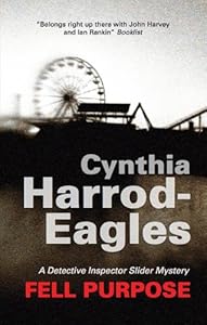Fell Purpose by Cynthia Harrod-Eagles