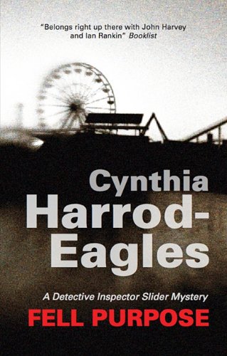 Fell Purpose by Cynthia Harrod-Eagles