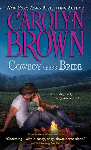 Cowboy seeks bride by Carolyn Brown