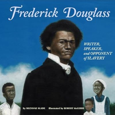 Frederick Douglass: Writer, Speaker, and Opponent of Slavery (Biographies) (Biographies (Picture Window Books))