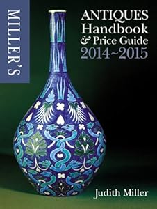 Miller's Antiques Handbook &amp; Price Guide 2014-2015