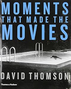 Moments That Made the Movies