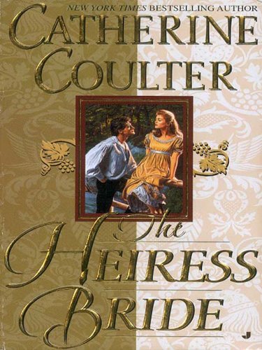 The Heiress Bride (Bride Series) by Catherine Coulter