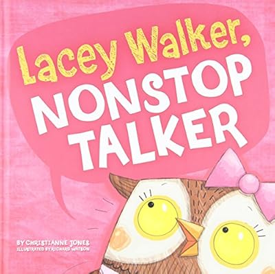 Lacey Walker, Nonstop Talker (Little Boost)