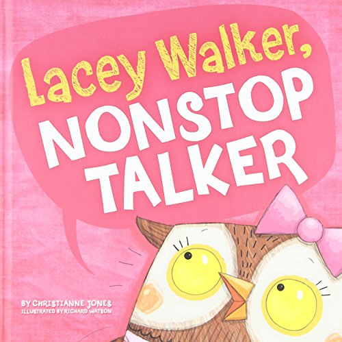 Lacey Walker, Nonstop Talker (Little Boost) by Christianne  C. Jones