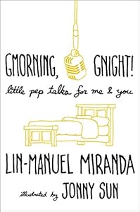 Gmorning, Gnight!: Little Pep Talks for Me & You