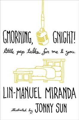 Gmorning, Gnight!: Little Pep Talks for Me & You