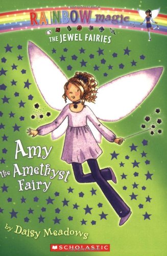 Amy: The Amethyst Fairy (Rainbow Magic: The Jewel Fairies, No. 5) by Daisy Meadows