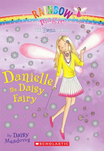 Petal Fairies #6: Danielle the Daisy Fairy: A Rainbow Magic Book by Daisy Meadows