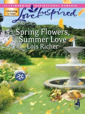 Spring Flowers, Summer Love (Serenity Bay Book 3)