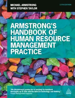 Armstrong's Handbook of Human Resource Management Practice: Building Sustainable Organizational Performance Improvement