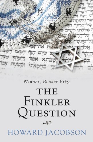 The Finkler Question by Howard Jacobson