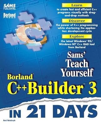 Sams Teach Yourself Borland C++ Builder 3 in 21 Days