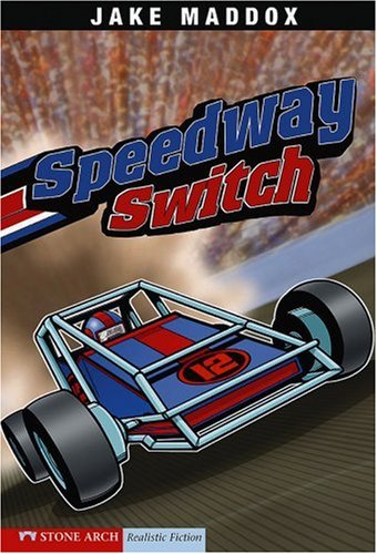 Speedway Switch by Jake Maddox