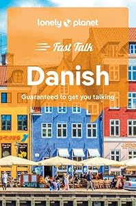 Lonely Planet Fast Talk Danish 2 (Phrasebook) by Lonely Planet
