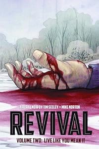 Revival Volume 2: Live Like You Mean It TP