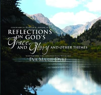 Reflections on God's Grace and Glory: Meditations for a Deeper Walk with God