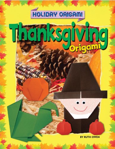 Thanksgiving Origami by Ruth Owen