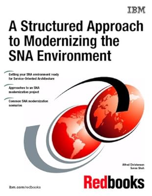 A Structured Approach to Modernizing the Sna Environment
