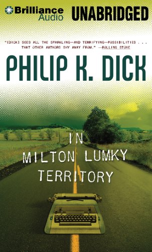 In Milton Lumky Territory by Philip K. Dick