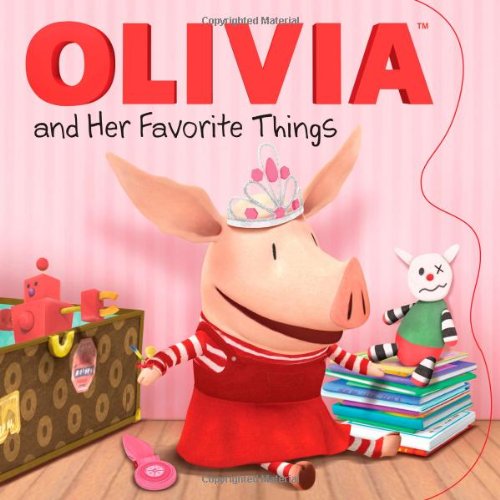 OLIVIA and Her Favorite Things by Maggie Testa